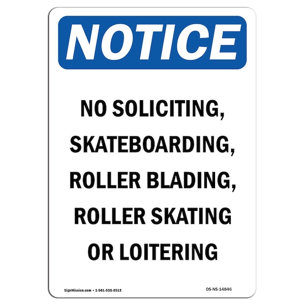 Safety Sign, OSHA Notice, 18" Height, No Soliciting Skateboarding Sign, Portrait